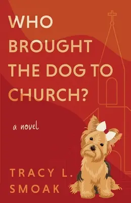 Qui a amené le chien à l'église ? - Who Brought the Dog to Church?