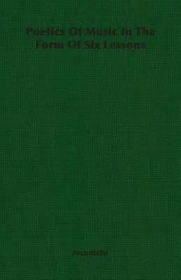 Poétique de la musique sous forme de six leçons - Poetics Of Music In The Form Of Six Lessons