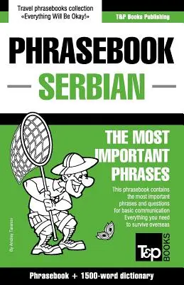 Manuel de conversation anglais-serbe et dictionnaire de 1500 mots - English-Serbian phrasebook and 1500-word dictionary