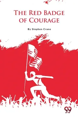 L'insigne rouge du courage - The Red Badge of Courage