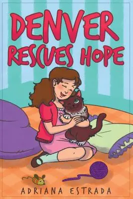 Denver sauve l'espoir - Denver Rescues Hope