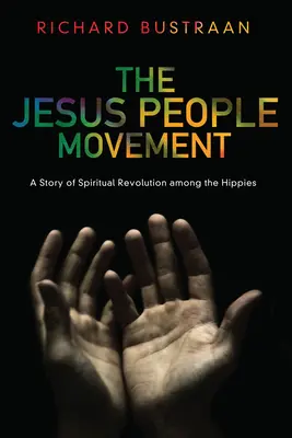 Le Mouvement des Gens de Jésus - The Jesus People Movement