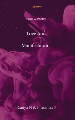 Amour et manifestation - Love And Manifestation