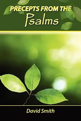 Préceptes des Psaumes - Precepts from the Psalms