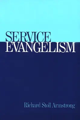 L'évangélisation de service - Service Evangelism