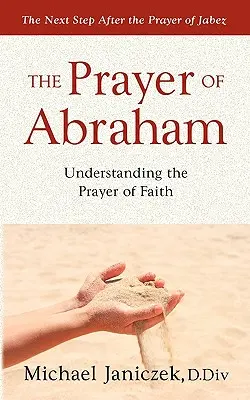 La prière d'Abraham - The Prayer of Abraham