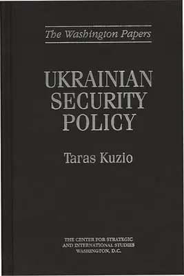 Politique de sécurité de l'Ukraine - Ukrainian Security Policy