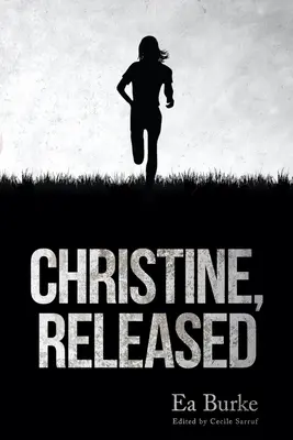 Christine, libérée - Christine, Released