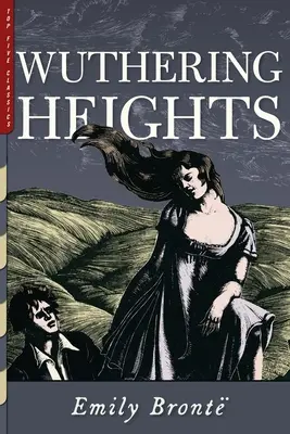 Les Hauts de Hurlevent : Illustré par Clare Leighton - Wuthering Heights: Illustrated by Clare Leighton