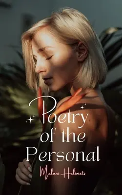 Poésie personnelle - Poetry of the Personal