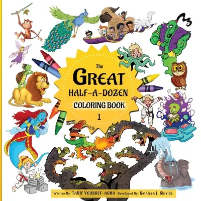 La grande demi-douzaine d'histoires pour enfants et le livre à colorier - The Great Half-A-Dozen Children's Stories & Coloring Book