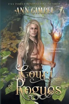 La cour des voleurs : La Cour des Rogues : Une Fantasy Urbaine - Court of Rogues: An Urban Fantasy