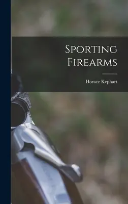 Armes à feu de sport - Sporting Firearms