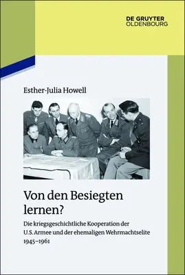 Von den Besiegten lernen ? - Von den Besiegten lernen?