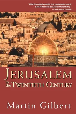 Jérusalem au XXe siècle - Jerusalem in the Twentieth Century