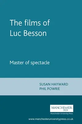 Les films de Luc Besson : le maître du spectacle - The Films of Luc Besson: Master of Spectacle