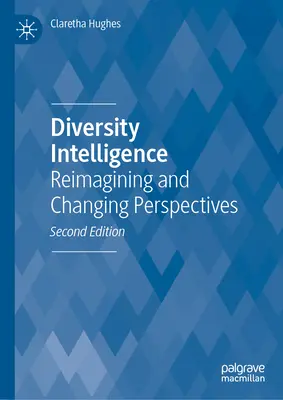 L'intelligence de la diversité : Réimaginer et changer les perspectives - Diversity Intelligence: Reimagining and Changing Perspectives