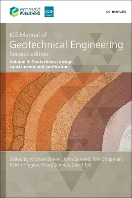 Ice Manual of Geotechnical Engineering Volume 2 : Geotechnical Design, Construction and Verification (Manuel d'ingénierie géotechnique des glaces, volume 2 : Conception, construction et vérification géotechniques) - Ice Manual of Geotechnical Engineering Volume 2: Geotechnical Design, Construction and Verification