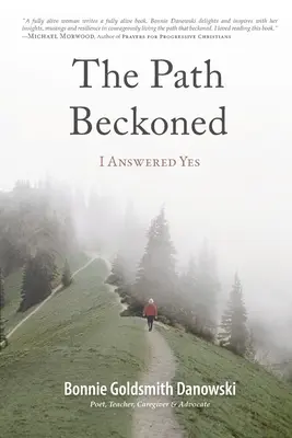 Le chemin s'est ouvert : J'ai répondu oui - The Path Beckoned: I Answered Yes