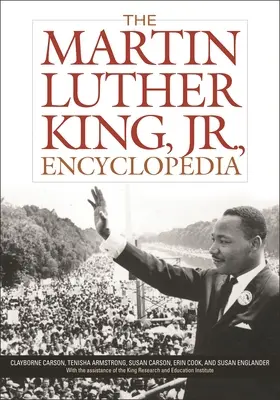 L'encyclopédie Martin Luther King Jr. - The Martin Luther King, Jr., Encyclopedia