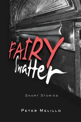 Fairy Swatter : Histoires courtes - Fairy Swatter: Short Stories