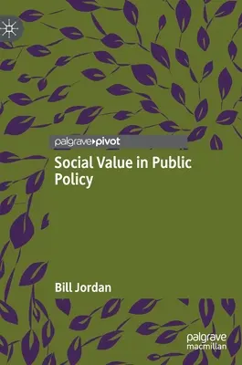 La valeur sociale dans les politiques publiques - Social Value in Public Policy