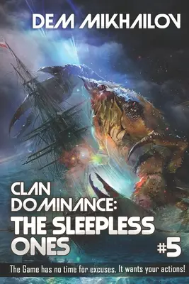 La domination des clans : The Sleepless Ones (Livre #5) : Série LitRPG - Clan Dominance: The Sleepless Ones (Book #5): LitRPG Series