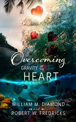 Vaincre la pesanteur du cœur - Overcoming Gravity of the Heart
