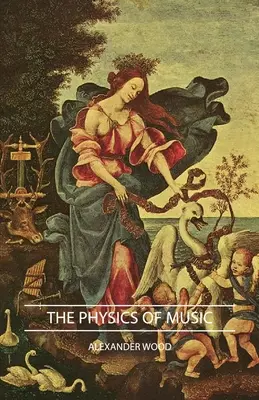 La physique de la musique - The Physics of Music