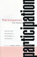 La participation : De la tyrannie à la transformation : Explorer de nouvelles approches de la participation au développement - Participation: From Tyranny to Transformation: Exploring New Approaches to Participation in Development