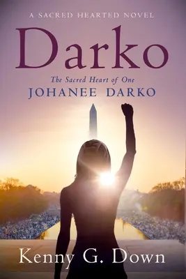 Darko : Le cœur sacré d'une seule Johanee Darko - Darko: The Sacred Heart of One Johanee Darko