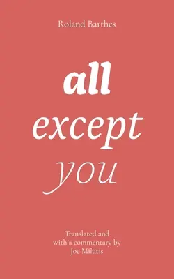 tous sauf vous - all except you