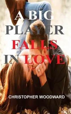 Un grand joueur tombe amoureux - A Big Time Player Falls in Love