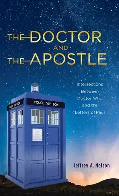 Le médecin et l'apôtre - The Doctor and the Apostle