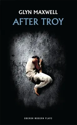 Après Troie - After Troy