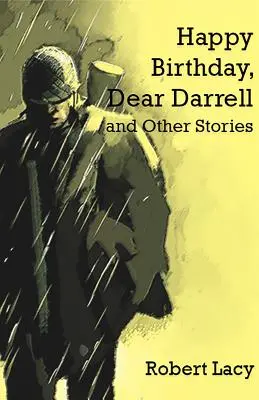 Joyeux anniversaire Cher Darrell et autres histoires - Happy Birthday Dear Darrell and Other Stories