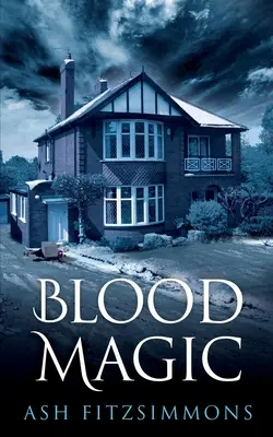 Magie du sang : Stranger Magics, livre quatre - Blood Magic: Stranger Magics, Book Four