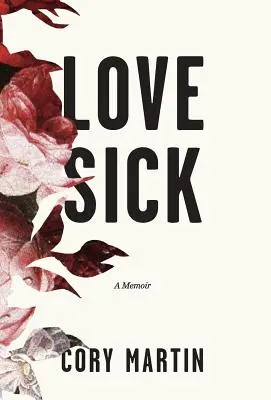 L'amour malade - Love Sick