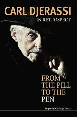 En rétrospective : De la pilule au stylo - In Retrospect: From the Pill to the Pen