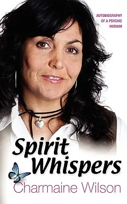 Chuchotements de l'esprit - Spirit Whispers