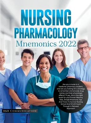 Mnémonique de la pharmacologie infirmière 2022 : Vous êtes infirmière ou étudiant en médecine/pharmacie, et vous cherchez une stratégie pour vous souvenir et encoder les noms de médicaments ? - Nursing Pharmacology Mnemonics 2022: Are you a nurse or a medicine/pharmacy student, and are you looking for a strategy to remember and encode drug na