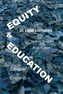 Équité et éducation dans les climats froids, Suède et Angleterre - Equity and education in cold climates, Sweden and England