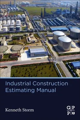 Manuel d'estimation de la construction industrielle - Industrial Construction Estimating Manual