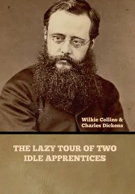 Le voyage paresseux de deux apprentis oisifs - The Lazy Tour of Two Idle Apprentices