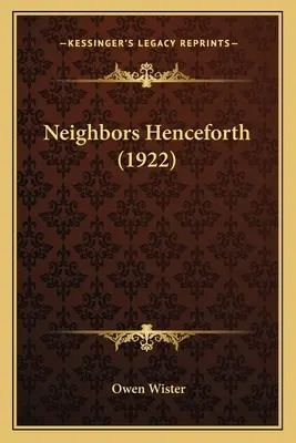 Voisins d'aujourd'hui (1922) - Neighbors Henceforth (1922)