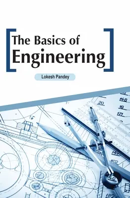 Les bases de l'ingénierie - The Basics of Engineering