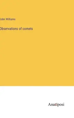 Observations de comètes - Observations of comets