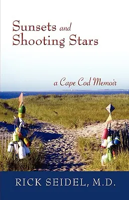 Couchers de soleil et étoiles filantes : A Cape Cod Memoir - Sunsets and Shooting Stars: A Cape Cod Memoir