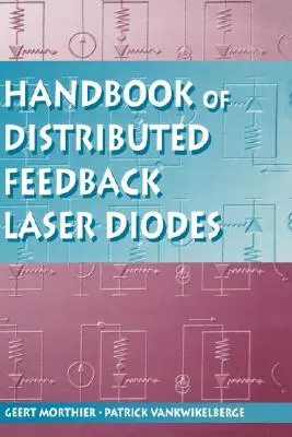 Manuel des diodes laser à rétroaction distribuée - Handbook of Distributed Feedback Laser Diodes