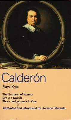 Les pièces de Calderon : Un - Calderon Plays: One